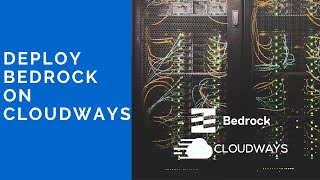 How to Deploy Bedrock WordPress to Cloudways  WordPress Development Tutorial [upl. by Converse]