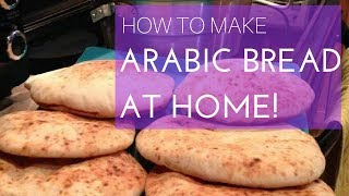 Arabic Bread PITA How to do at home [upl. by Harelda904]