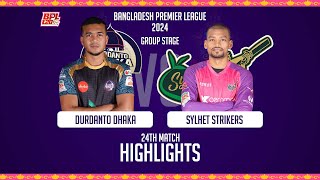 Durdanto Dhaka vs Sylhet Strikers  Highlights  24th Match  Season 10  BPL 2024 [upl. by Irra]