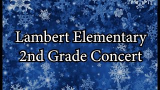 Lambert Elementary 2nd Grade Concert 2020 [upl. by Anauqes]