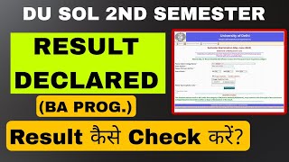 SOL BA PROG Second Semester Result Declared May June Exam 2024  Sol BA Prog 2nd Sem Result Declared [upl. by Silliw]