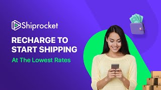 Recharge Your Shiprocket Wallet to Start Shipping at the Lowest Rates [upl. by Danziger]