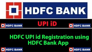 How To Register Upi id in HDFC Bank  How To Create HDFC Upi id  HDFC Upi id Registration [upl. by Arondel]