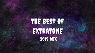 EXTRATONE MIX 2019  THE BEST OF EXTRATONE [upl. by Esnahc]