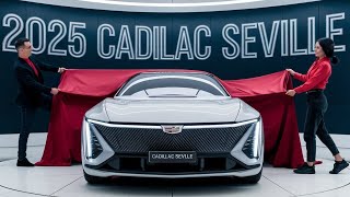 2025 Cadillac Seville – Ultimate Luxury Sedan  Design Features amp Price [upl. by Yseult]