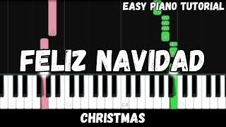 Christmas  Feliz Navidad Easy Piano Tutorial [upl. by Kado896]