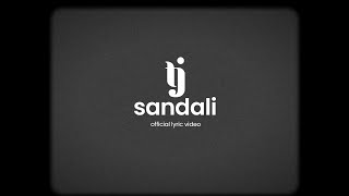 SANDALI  TJ Monterde  OFFICIAL LYRIC VIDEO [upl. by Ron]