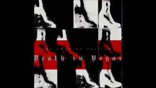 Death In Vegas  The Contino Sessions [upl. by Rickard]