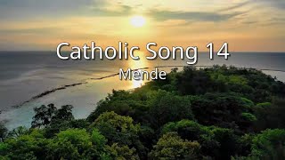 Mende  Catholic Song 14 sim [upl. by Eener84]