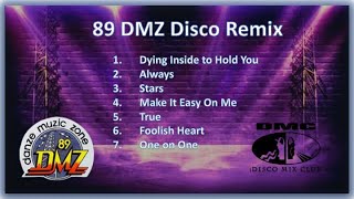 89 DMZ Dance Music Remix of 90quots [upl. by Shaylynn]