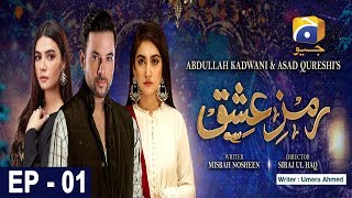 RamzeIshq  EP 1  15th July 2019  HAR PAL GEO DRAMAS [upl. by Harvard600]