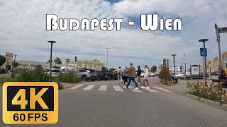 DRIVING 4K 60FPS  Budapest  Parndorf  Wien  M0M1B10 [upl. by Tirma921]