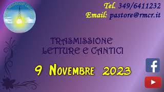 Trasmissione di Cantici Cristiani  Musica Cristiana  9 Novembre 2023  Radio Messaggio Cristiano [upl. by Niowtna]