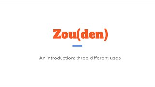 Three different uses of the Dutch word quotzoudenquot [upl. by Gairc692]