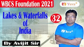 Lakes amp Waterfalls of India  Indian Geography  By Avijit Sir  WBCS 2021 [upl. by Shig]