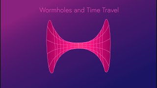 Time Travel with Wormholes Explained [upl. by Johna]