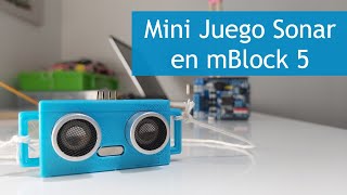 Arduino en mBlock 5  Sonar y L298P con Arduino  Sonar en Movimiento Parte 0 [upl. by Eednil]