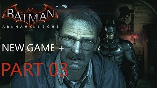 Batman Arkham Knight  Part 03  Tracking Oracle [upl. by Aneeuq]