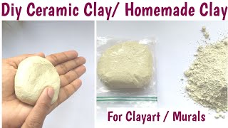 Diy  How to make Ceramic Clay at home  Homemade Clay Tutorial ceramicclay recipe [upl. by Saunderson]