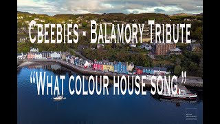 Balamory Tribute  What coloured house [upl. by Scotney]