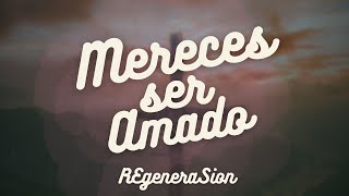 Mereces ser Amado  RegeneraSión Ft Selena Guerrero Video oficial [upl. by Ettenyar292]