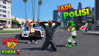 BOBOIBOY RIMBA IKUT PATROLI JADI POLISI  GTA 5 [upl. by Aivekahs449]