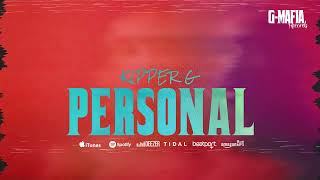 Kipper G  Personal Original MixGMAFIA RECORDS [upl. by Noreg795]