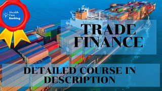 Trade Finance Basic Concepts  Methods of Payment  Parties Involved [upl. by Albie]