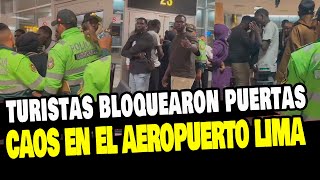 AEROPUERTO JORGE CHÁVEZ FUE TOMADO POR TURISTAS QUE NO PODIAN VIAJAR A COLOMBIA [upl. by Ileyan814]