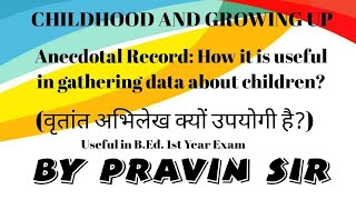 Anecdotal Record MeaningampHow It Is Useful  BY PRAVIN SIR [upl. by Singband149]