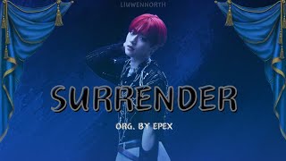 𝘀𝗶𝗻𝗴 𝗰𝗼𝘃𝗲𝗿 SURRENDER  Liuwen org by EPEXofficial [upl. by Aneladdam827]