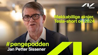 pengepodden  Jan P Sissener om møkkabillige aksjer Teslashort og 2024 [upl. by Zetta]