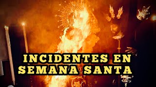 INCIDENTES en SEMANA SANTA [upl. by Assirahc]