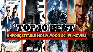 Top 10 Unforgettable Hollywood Scifi Moviestop10 sciencefiction [upl. by Wayne]