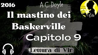 Arthur Conan Doyle Il mastino dei Baskerville  Capitolo 6  Audiolibro Lettura di Vir [upl. by Yartnod]