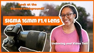 Sigma 16mm F14 Lens for the Canon M50 Mark II  Unboxing and Video Test in 2022 [upl. by Banna]