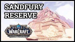 Sandfury Reserve WoW [upl. by Adolf]