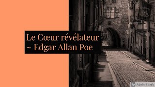 Le Cœur révélateur Résumé de Edgar Allan Poe [upl. by Aieka]