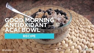 How to Make An Acai Bowl Recipe [upl. by Ynittirb661]