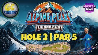 Master QR Hole 2  Par 5 Condor  Alpine Peaks Tournament Golf Clash Guide [upl. by Tniassuot]