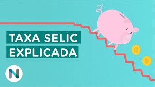 O que é a taxa Selic E como ela funciona [upl. by Aninaj40]