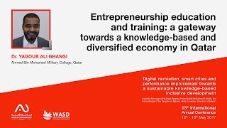 Entrepreneurship education and training towards a knowledgebased and diversified economy in Qatar [upl. by Gomar729]