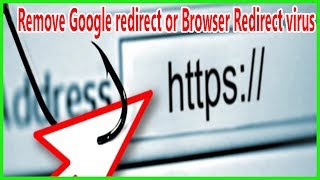 How to remove Google redirect or Browser Redirect virus [upl. by Ycniuqed]