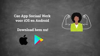 Cao App Sociaal Werk [upl. by Leahcimnaj]