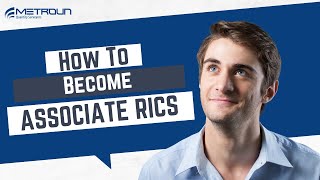 How To Become An Associate Member Of RICS AssocRICS [upl. by Domash787]