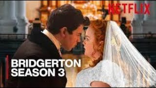 Bridgerton Season 3 When can we expect the latest season to arrive on Netflix [upl. by Assina]