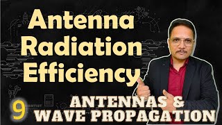 Antenna Radiation Efficiency Basics Definition Calculation amp Examples Explained [upl. by Doralynn]