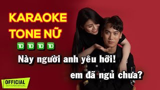 KARAOKE  Tone Nữ  Ngủ Ngon Nhé Chồng Tương Lai  Duy Tuyên  HẠ TONE [upl. by Melmon]