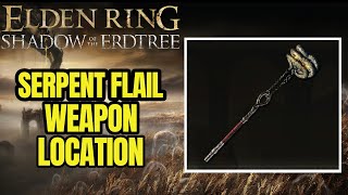 Elden Ring DLC Serpent Flail Location [upl. by Serg449]