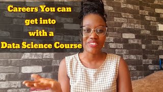 Careers You Can get into with a Data Science courseMoringa School [upl. by Menken]